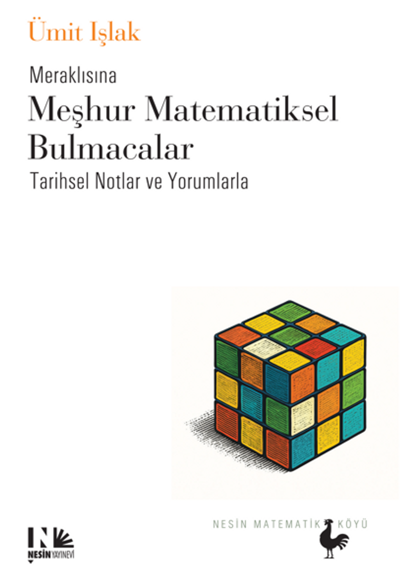Meraklısına Meşhur Matematiksel Bulmacalar - Tarihsel Notlar ve Yorumlarla kitap kapağı