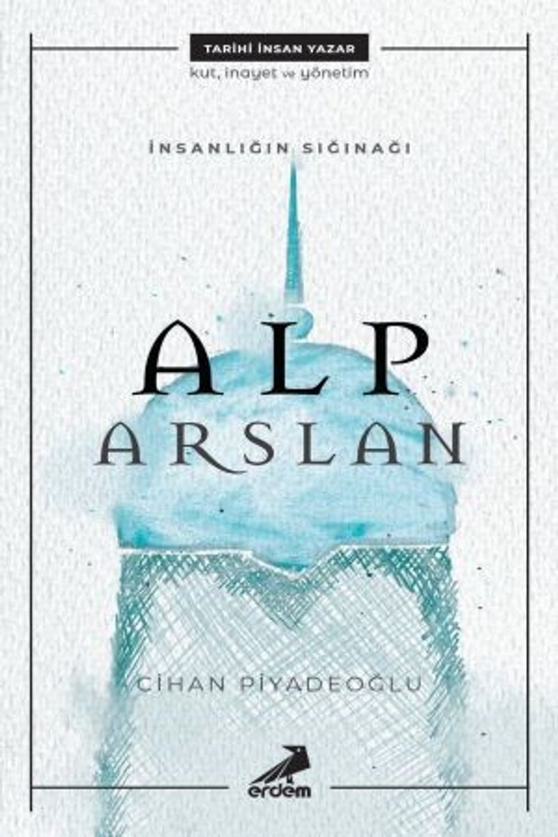 İnsanlığın Sığınağı Alp Arslan kitap kapağı
