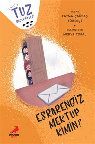 Tuz Dedektifleri - Esrarengiz Mektup Kimin? kitap kapağı