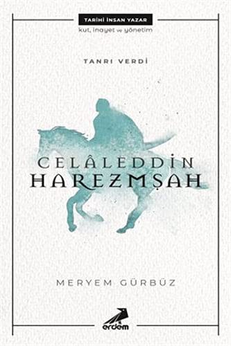 Tanrı Verdi Celaleddin Harezmşah kitap kapağı
