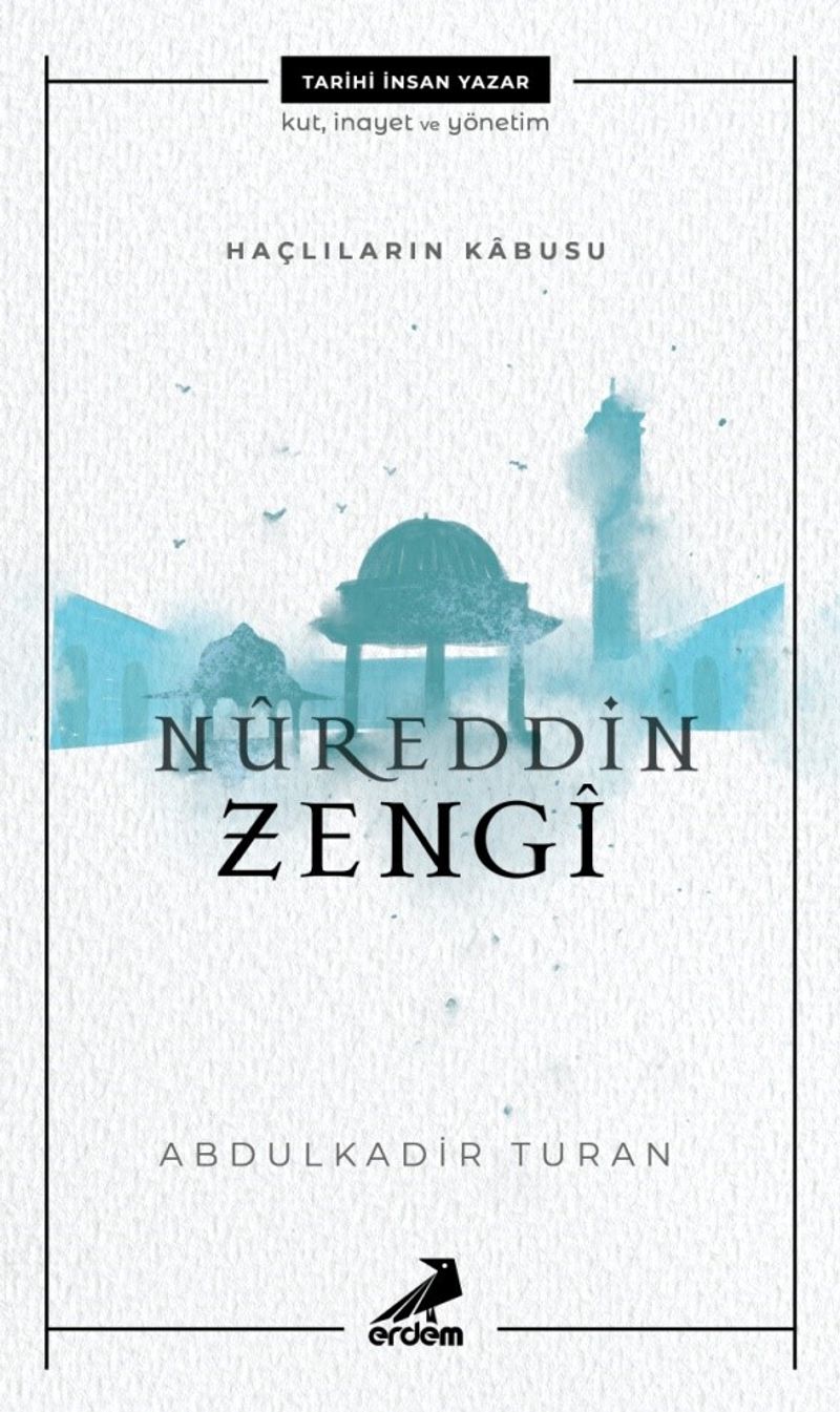 Haçlıların Kabusu: Nureddin Zengi kitap kapağı