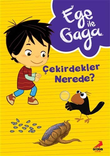 Ege ile Gaga – Çekirdekler Nerede? kitap kapağı