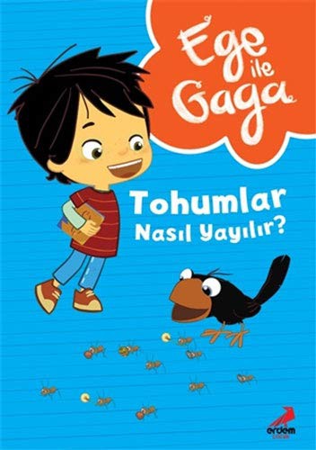 Ege ile Gaga – Tohumlar Nasıl Yayılır? kitap kapağı