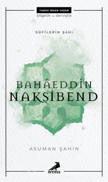 Sufilerin Şahı Bahaeddin Nakşibend kitap kapağı