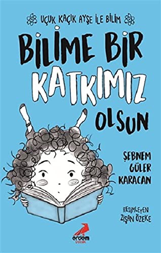 Bilime Bir Katkımız Olsun / Uçuk Kaçık Ayşe ile Bilim 4 kitap kapağı