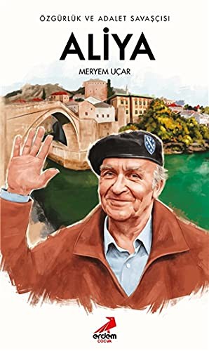 Özgürlük ve Adalet Savaşçısı Aliya kitap kapağı