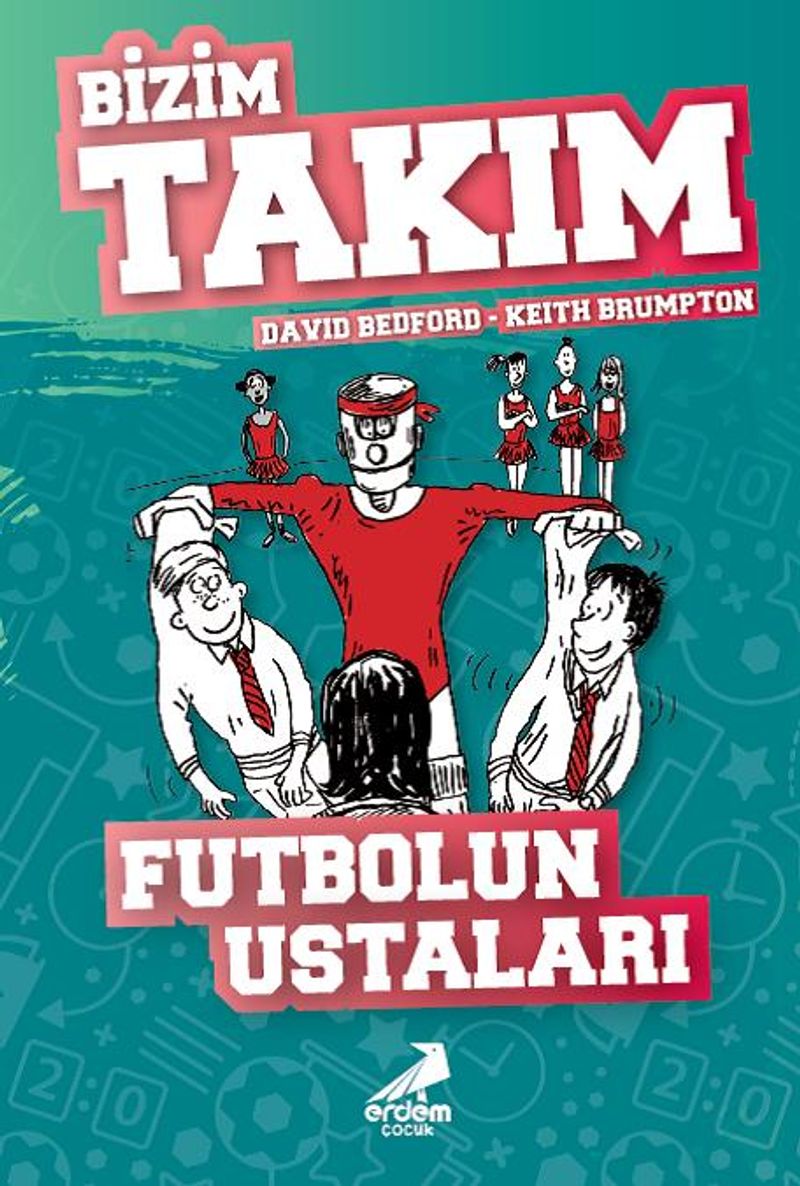 Futbolun Ustaları / Bizim Takım kitap kapağı