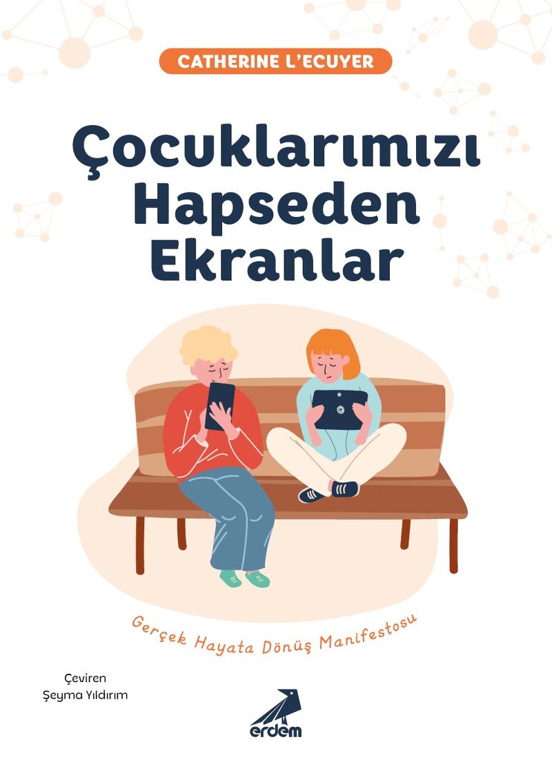 Çocuklarımızı Hapseden Ekranlar kitap kapağı