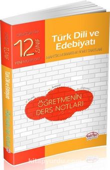 12. Sınıf Türk Dili ve Edebiyatı Öğretmenin Ders Notları kitap kapağı