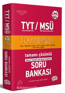 TYT - MSÜ Tüm Dersler Tamamı Çözümlü Soru Bankası kitap kapağı