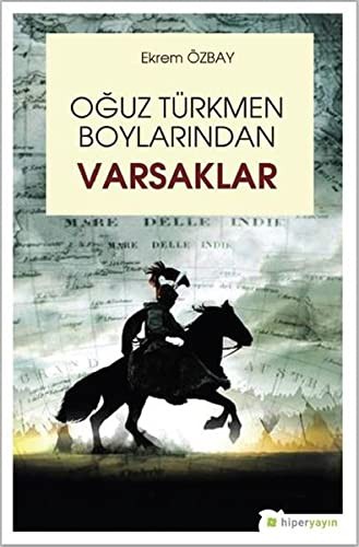 Oğuz Türkmen Boylarından Varsaklar kitap kapağı