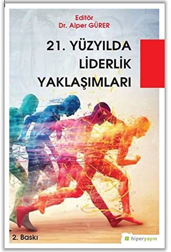 21. Yüzyılda Liderlik Yaklaşımları kitap kapağı