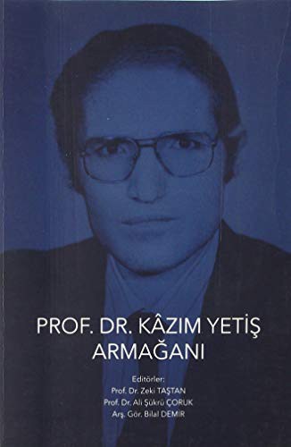 Prof. Dr. Kazım Yetiş Armağanı kitap kapağı