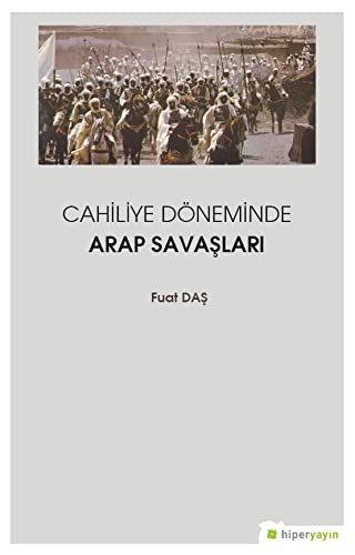 Cahiliye Döneminde Arap Savaşları kitap kapağı
