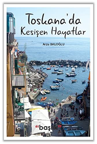 Toskana'da Kesişen Hayatlar kitap kapağı