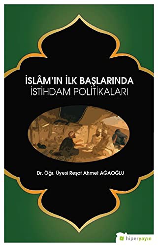 İslam'ın İlk Başlarında İstihdam Politikaları kitap kapağı