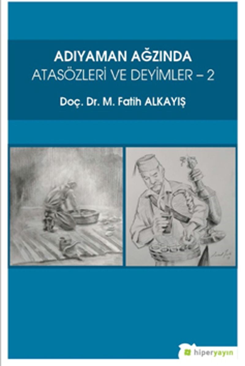 Adıyaman Ağzında Atasözleri ve Deyimler 2 kitap kapağı