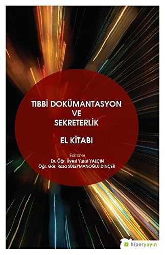 Tıbbi Dokümantasyon ve Sekreterlik El Kitabı kitap kapağı