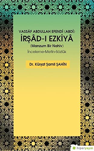 Vassaf Abdullah Efendi Abdi İrşad-ı Ezkiya - Manzum Bir Nahiv kitap kapağı