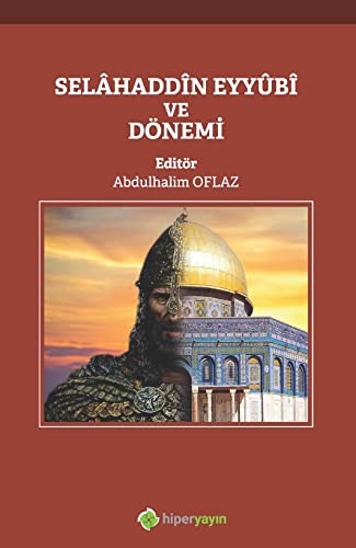 Selahaddin Eyyübi ve Dönemi kitap kapağı