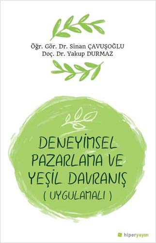 Deneyimsel Pazarlama ve Yeşil Davranış Uygulamalı kitap kapağı