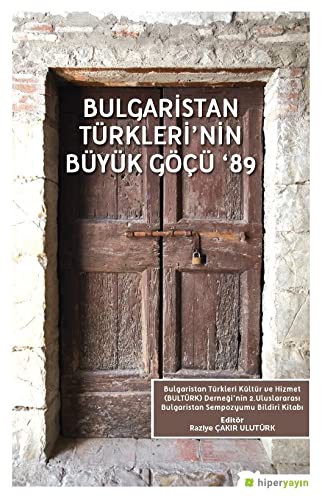 Bulgaristan Türkleri'nin Büyük Göçü ‘89 kitap kapağı