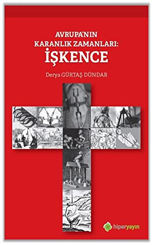 Avrupa’nın Karanlık Zamanları: İşkence kitap kapağı