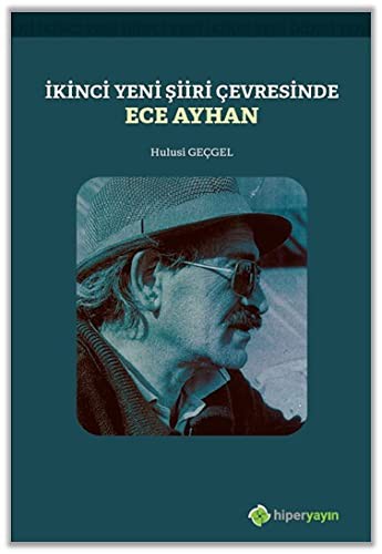 İkinci Yeni Şiiri Çerçevesinde Ece Ayhan kitap kapağı
