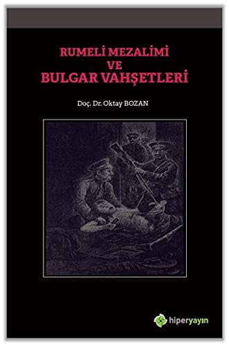 Rumeli Mezalimi ve Bulgar Vahşetleri kitap kapağı