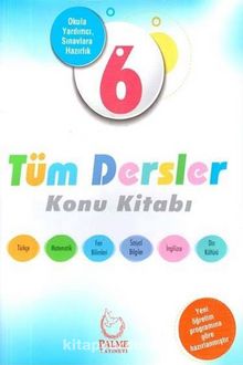 6. Sınıf Tüm Dersler Konu Kitabı kitap kapağı