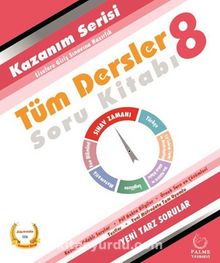8. Sınıf Tüm Dersler Kazanım Serisi Soru Kitabı kitap kapağı