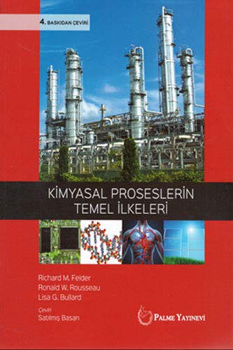 KİMYASAL PROSESLERİN TEMEL İLKELERİ kitap kapağı
