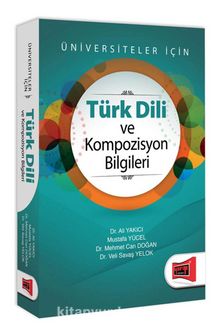 Türk Dili ve Kompozisyon Bilgileri Üniversiteler İçin kitap kapağı