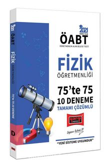 2021 ÖABT Fizik Öğretmenliği 75’te 75 Tamamı Çözümlü 10 Deneme Sınavı kitap kapağı