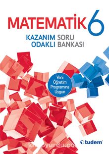 6. Sınıf Matematik Kazanım Odaklı Soru Bankası kitap kapağı