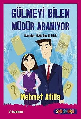 Gülmeyi Bilen Müdür Aranıyor (Sen de Oku) kitap kapağı