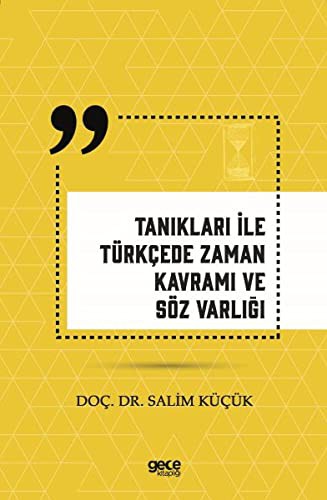 Tanıkları İle Türkçede Zaman Kavramı ve Söz Varlığı kitap kapağı