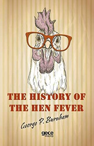 The History of The Hen Fever kitap kapağı