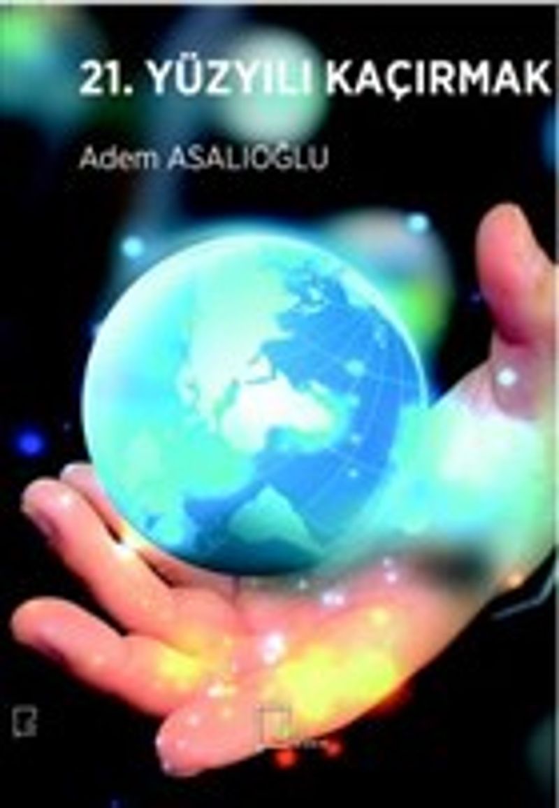 21. Yüzyılı Kaçırmak kitap kapağı