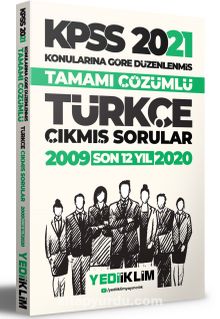 2021 KPSS Genel Yetenek Türkçe Konularına Göre Tamamı Çözümlü Çıkmış Sorular(Son 12 Yıl) kitap kapağı