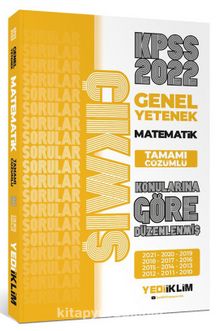 2022 KPSS Genel Yetenek Matematik Tamamı Çözümlü Çıkmış Sorular (Son 12 Yıl) kitap kapağı