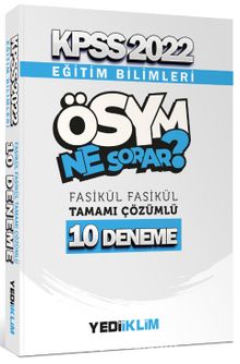 2022 KPSS Eğitim Bilimleri Ösym Ne Sorar Tamamı Çözümlü 10 Fasikül Deneme kitap kapağı