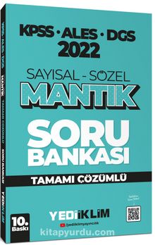 2022 KPSS-ALES-DGS Sayısal Sözel Mantık Tamamı Çözümlü Soru Bankası kitap kapağı