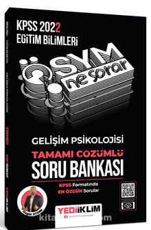 2022 KPSS Eğitim Bilimleri Ösym Ne Sorar Gelişim Psikolojisi Tamamı Çözümlü Soru Bankası kitap kapağı