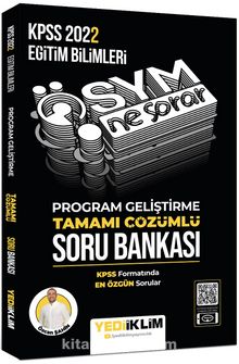 2022 KPSS Eğitim Bilimleri ÖSYM Ne Sorar Program Geliştirme Tamamı Çözümlü Soru Bankası kitap kapağı