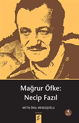 Mağrur Öfke: Necip Fazıl kitap kapağı