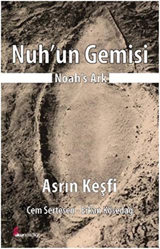 Nuh'un Gemisi Asrın Keşfi kitap kapağı
