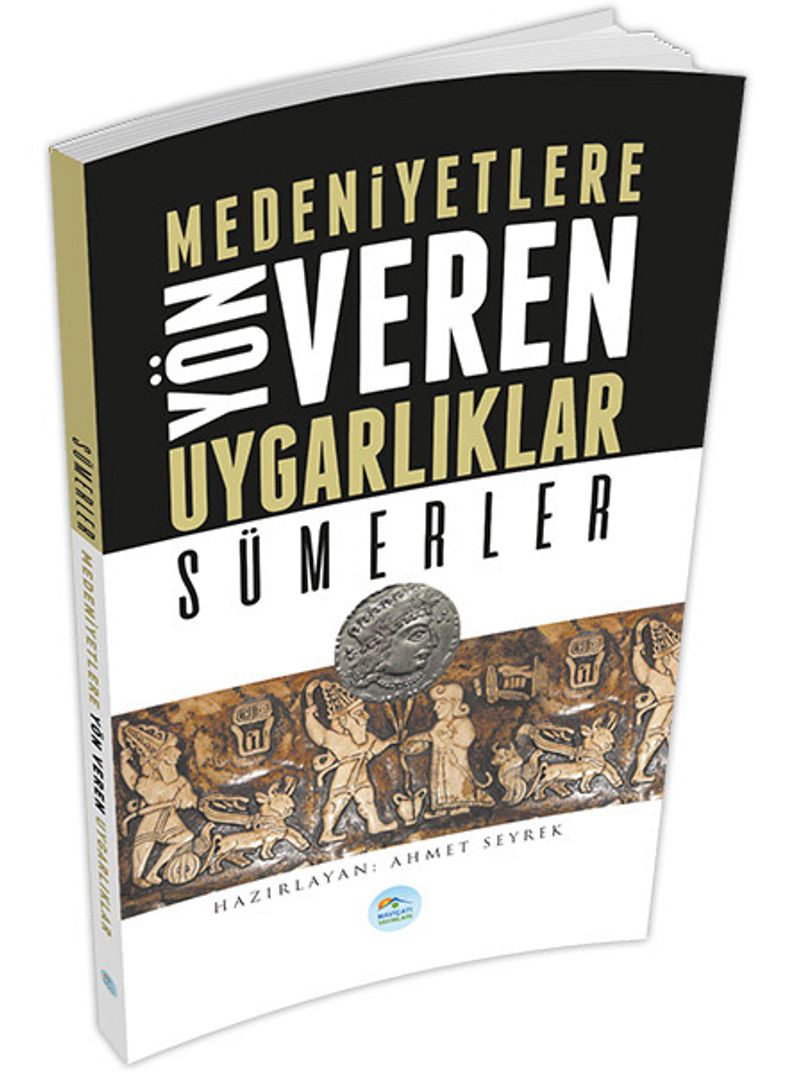 Sümerler Medeniyetlere Yön Veren Uygarlıklar kitap kapağı
