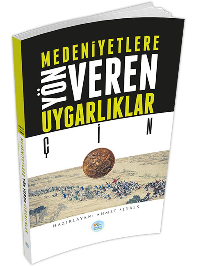 Çin Medeniyetlere Yön Veren Uygarlıklar kitap kapağı