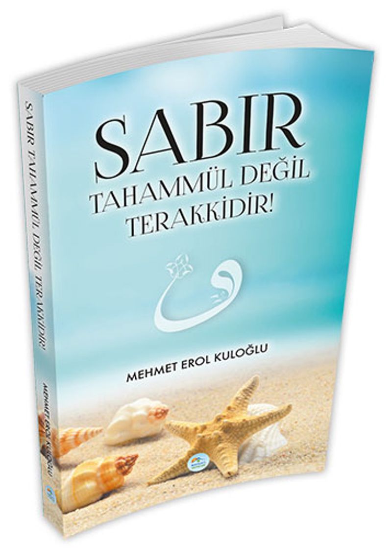 Sabır Tahammül Değil Terakkidir! kitap kapağı